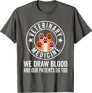 We Draw Blood Our Patients Do Too – Funny Veterinarian