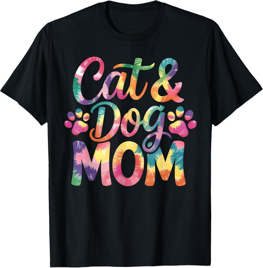 Cat & Dog Mom Funny Mama Mothers Day Tie Dye
