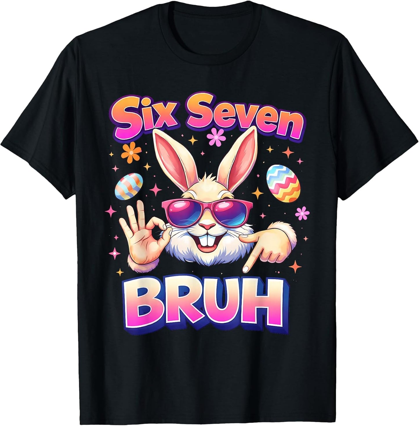 Boys Girls Easter Funny Bunny Bruh Six Seven 67 Memes 6 7
