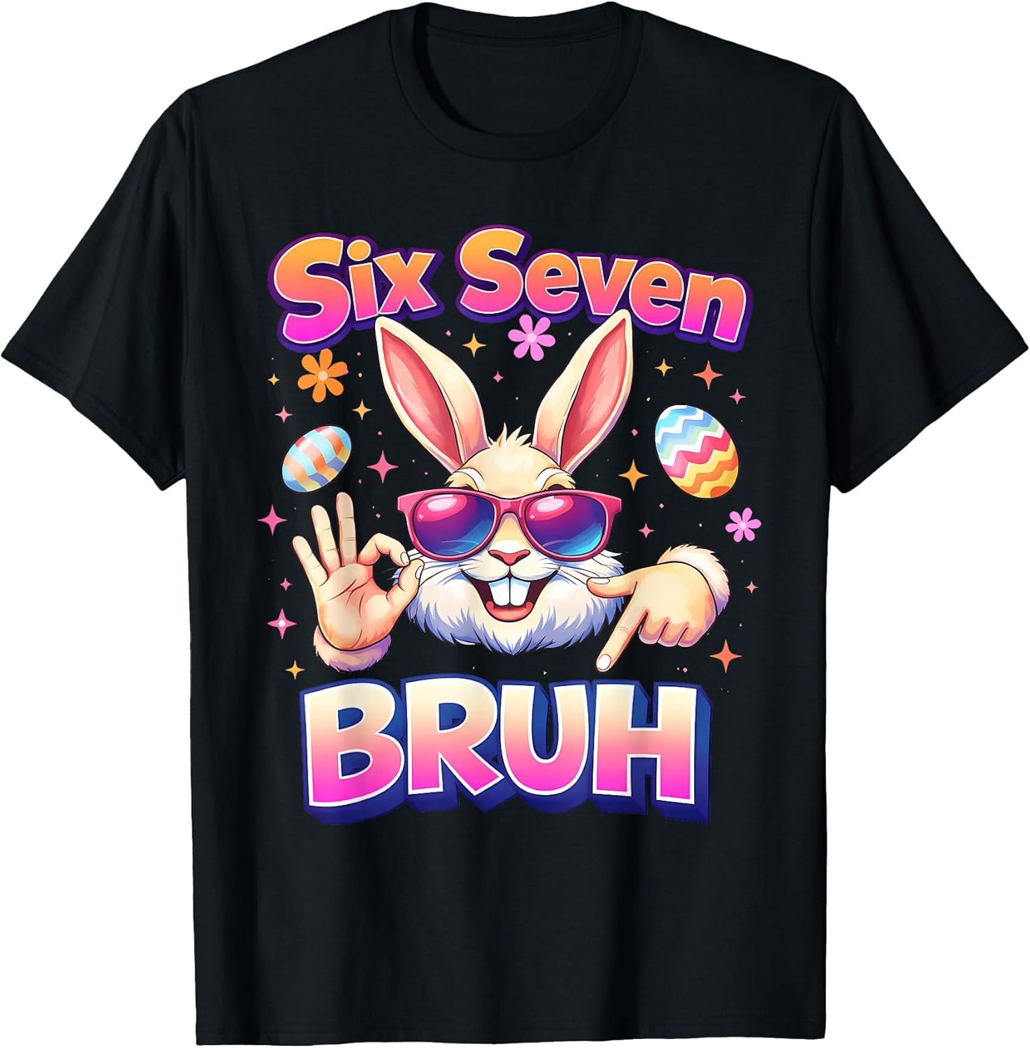 Boys Girls Easter Funny Bunny Bruh Six Seven 67 Memes 6 7