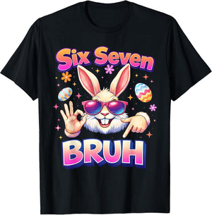 Boys Girls Easter Funny Bunny Bruh Six Seven 67 Memes 6 7