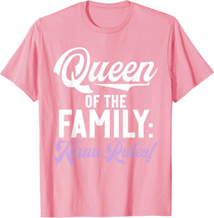 Queen of The Family Nana Rules Nana