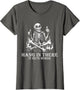 Hang in There It Gets Worse | Sarcastic Skeleton Flames