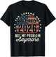 The Legend has Retired 2026 not My Problem Anymore US Flag