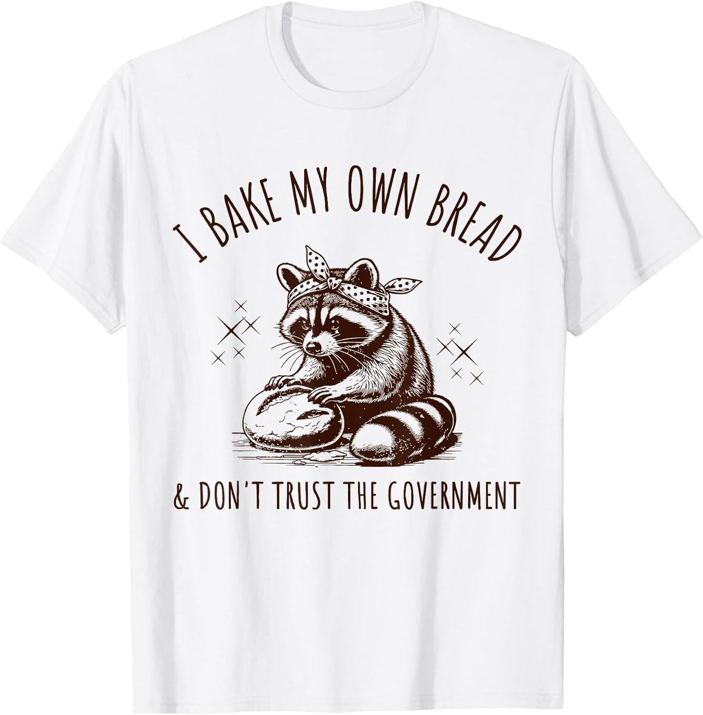 Retro Raccoon I Bake My Own Bread Dont Trust The Government