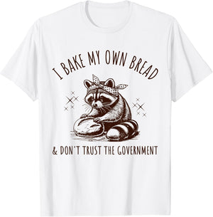 Retro Raccoon I Bake My Own Bread Dont Trust The Government