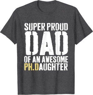 Funny PhD Dad Proud Doctorate PH.D Graduate Dad Graduation