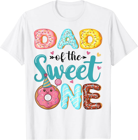 Dad of The Sweet One 1st Birthday Girl Donut Party