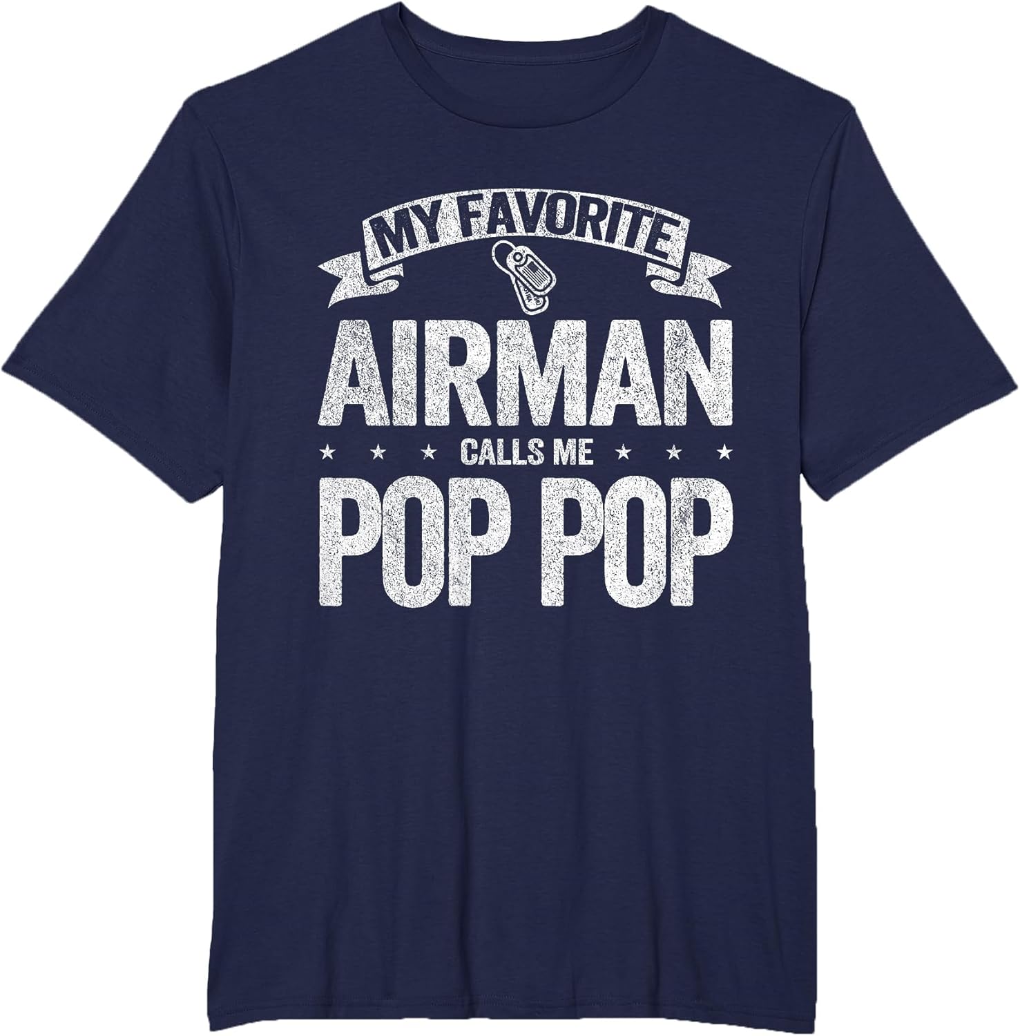 My Favorite Airman Calls Me Pop Pop Grandpa Father's Day