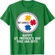 Happy St Patricks Day Yinz Jag-Offs Pittsburgh Slang Funny