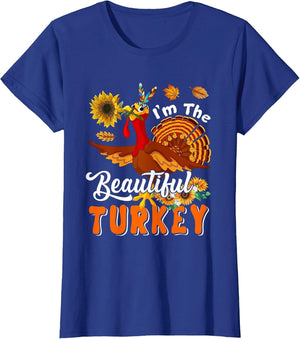 I'm The Beautiful Turkey Thanksgiving Turkey Fall Sunflowers