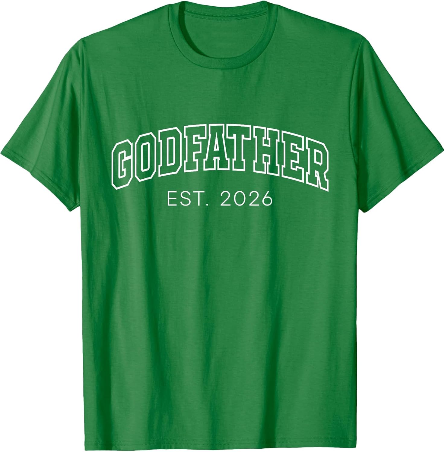 Godfather Est 2026 Lettering New God Dad to Be Father's Day