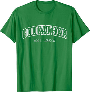 Godfather Est 2026 Lettering New God Dad to Be Father's Day