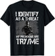 I Identify As A Threat My Pronouns are Try/Me Patriotic