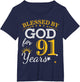 Blessed by God for 91 Years Old Grace and Mercy Birthday