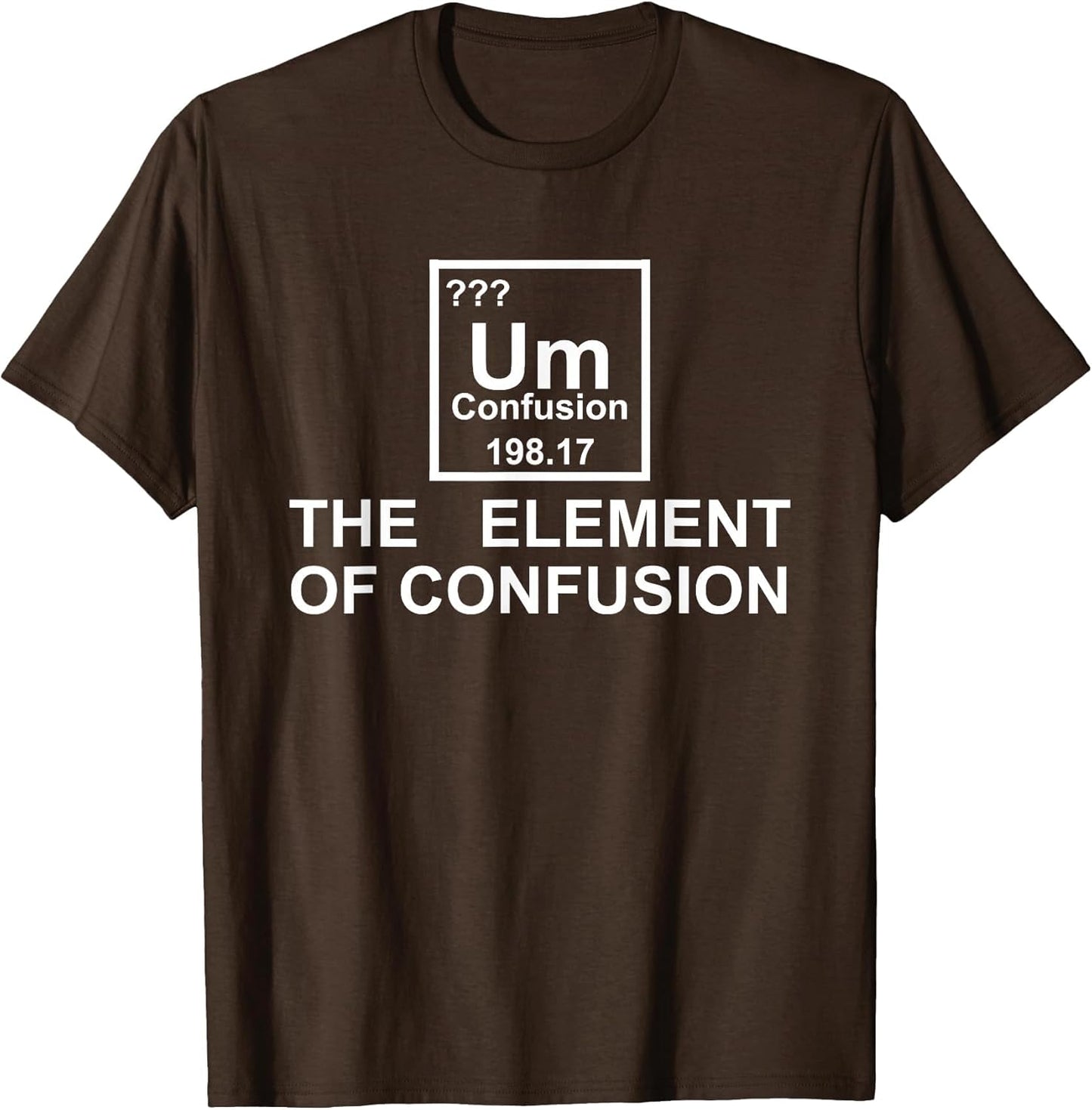 Um? The Element of Confusion Funny Chemistry