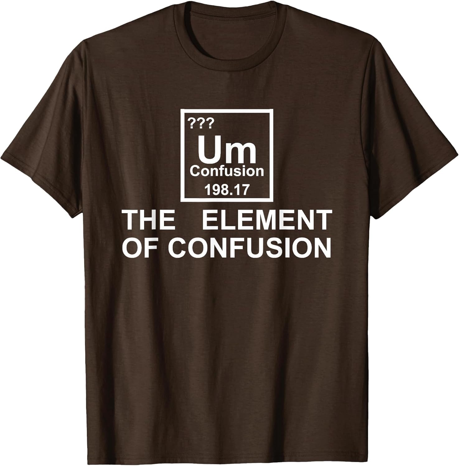 Um? The Element of Confusion Funny Chemistry