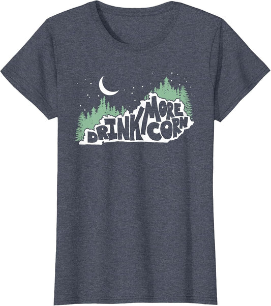 Drink More Corn Kentucky Trees & Moon Outdoor Moonshine