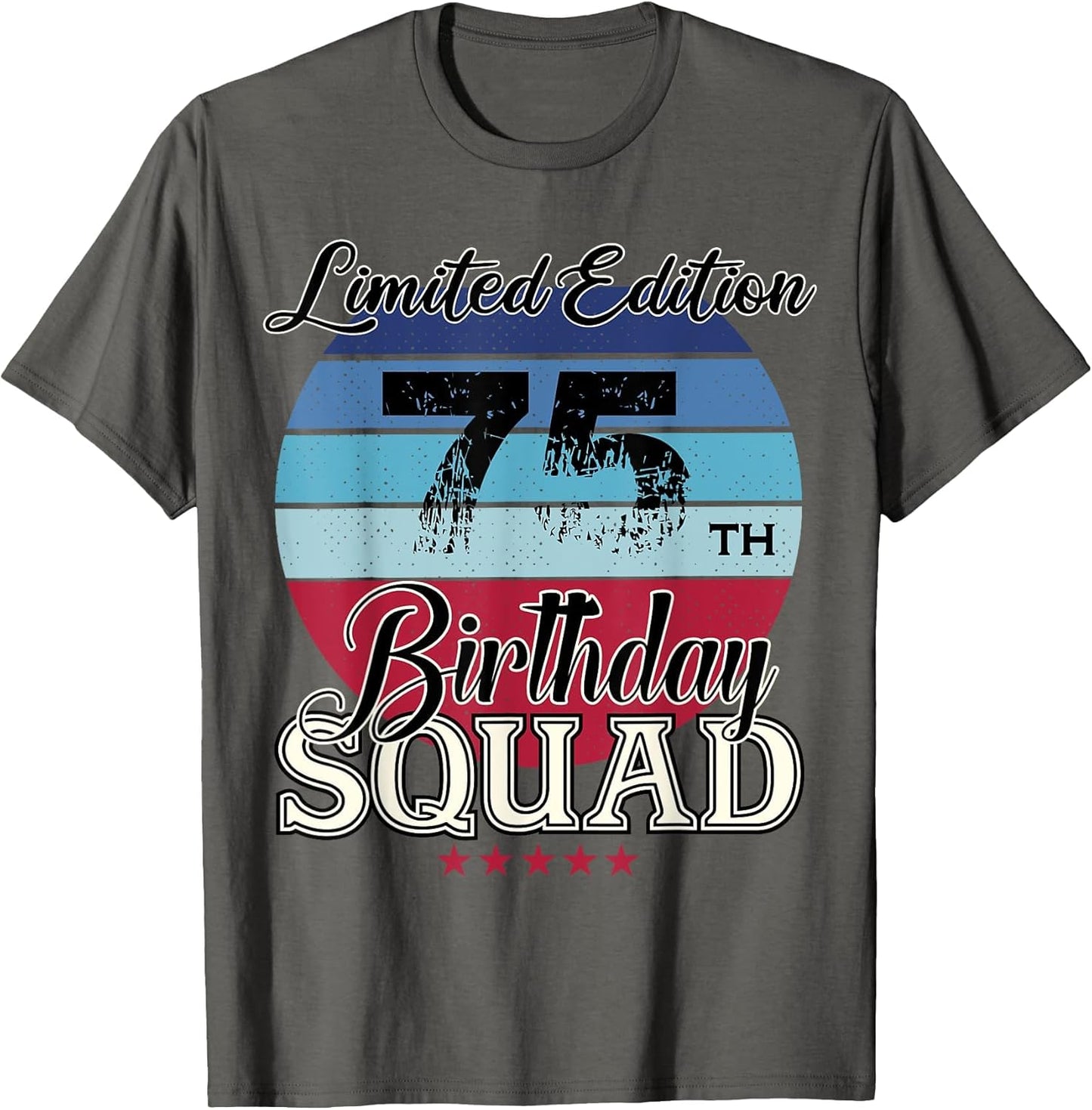 75 Year Old Birthday Squad Vintage 75th B-Day Party Cool