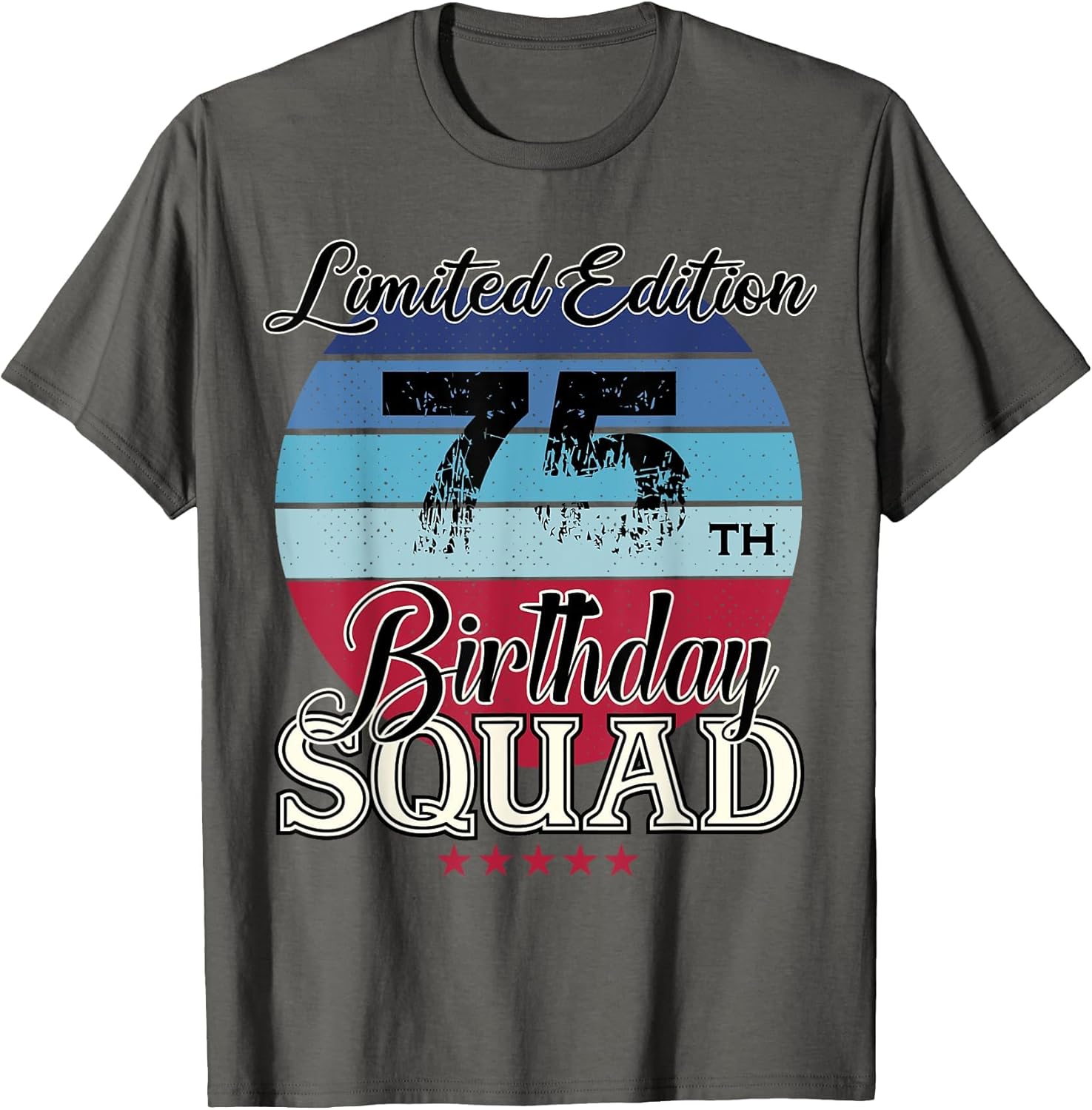 75 Year Old Birthday Squad Vintage 75th B-Day Party Cool