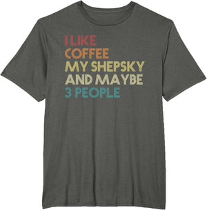Shepsky Dog Owner Coffee Lovers Funny Quote Vintage Retro