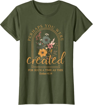 Perhaps You were Created Bible Verse Faith Christian Jesus