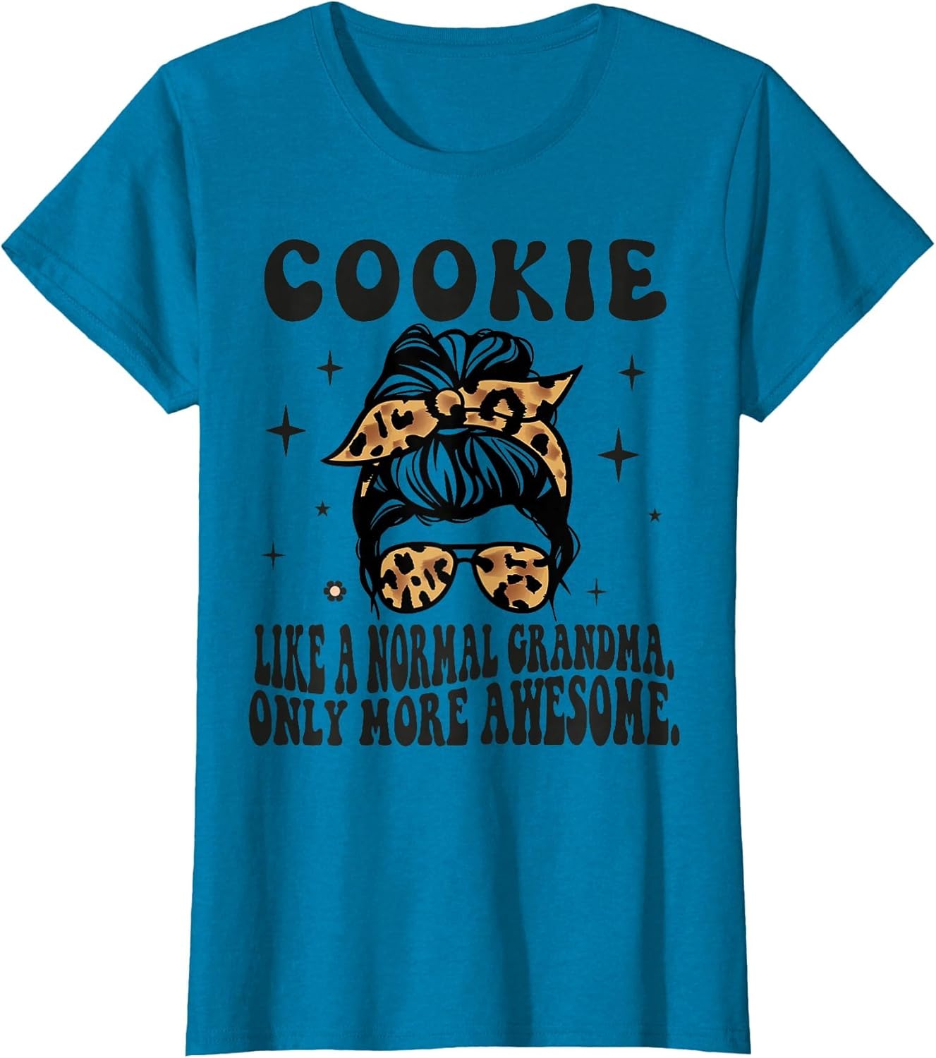 Cookie Like a Normal Grandma Only More Awesome Mothers Day