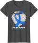 I Wear Blue for My Nephew Colon Cancer Awareness