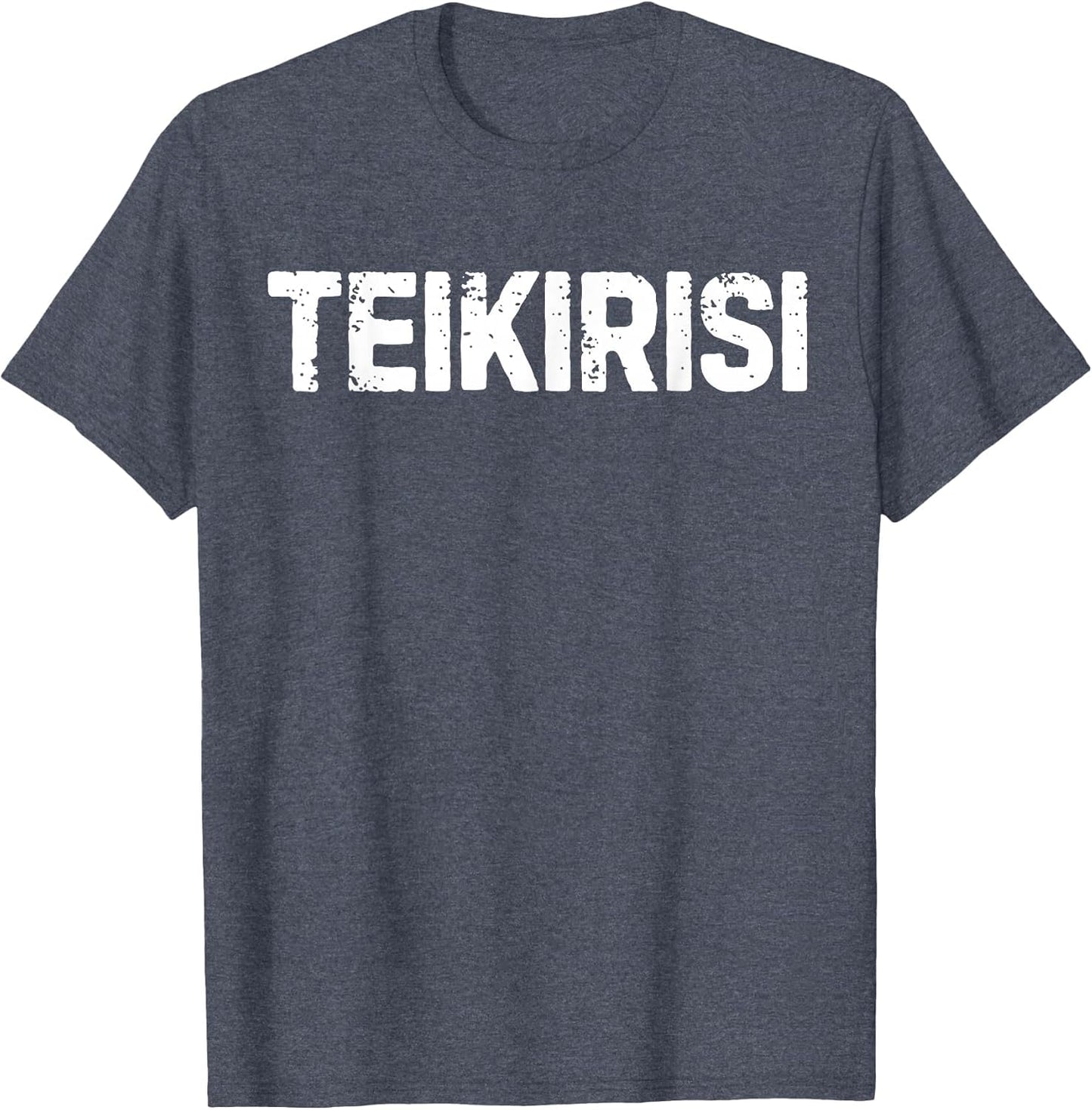 Funny Saying Take It Easy Teikirisi Spanish Mexican Joke Gag