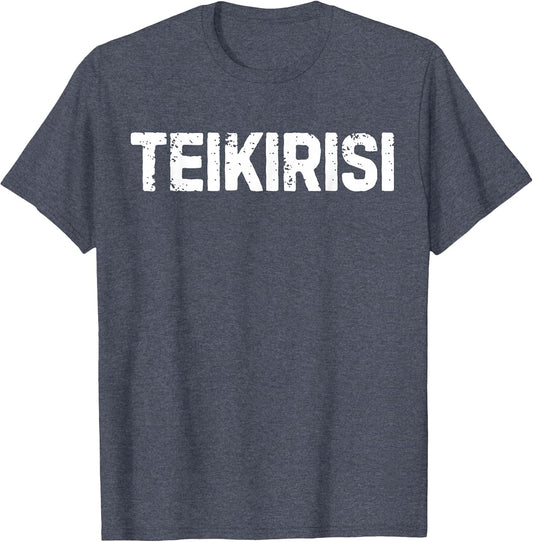 Funny Saying Take It Easy Teikirisi Spanish Mexican Joke Gag