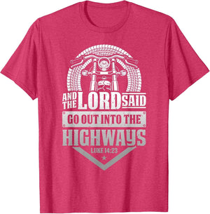 Christian Motorcycle Biker Lord Go Out Into Highways Faith