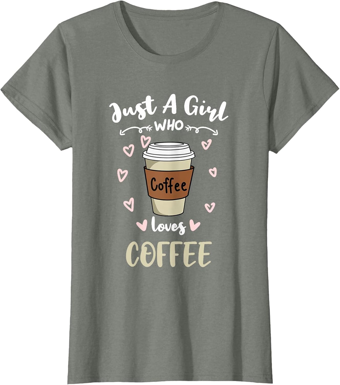 Just A Girl Who Loves Coffee