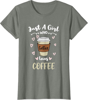 Just A Girl Who Loves Coffee
