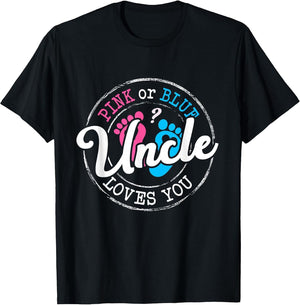Pink or Blue Uncle Loves You Gender Reveal Family