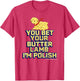 You Bet Your Butter Lamb I'm Polish American Easter