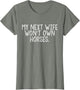 My Next Wife Won't Own Horses