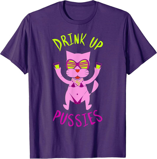 Drink Up Pussies Party Witches and Bitches - Cat Lovers Sign