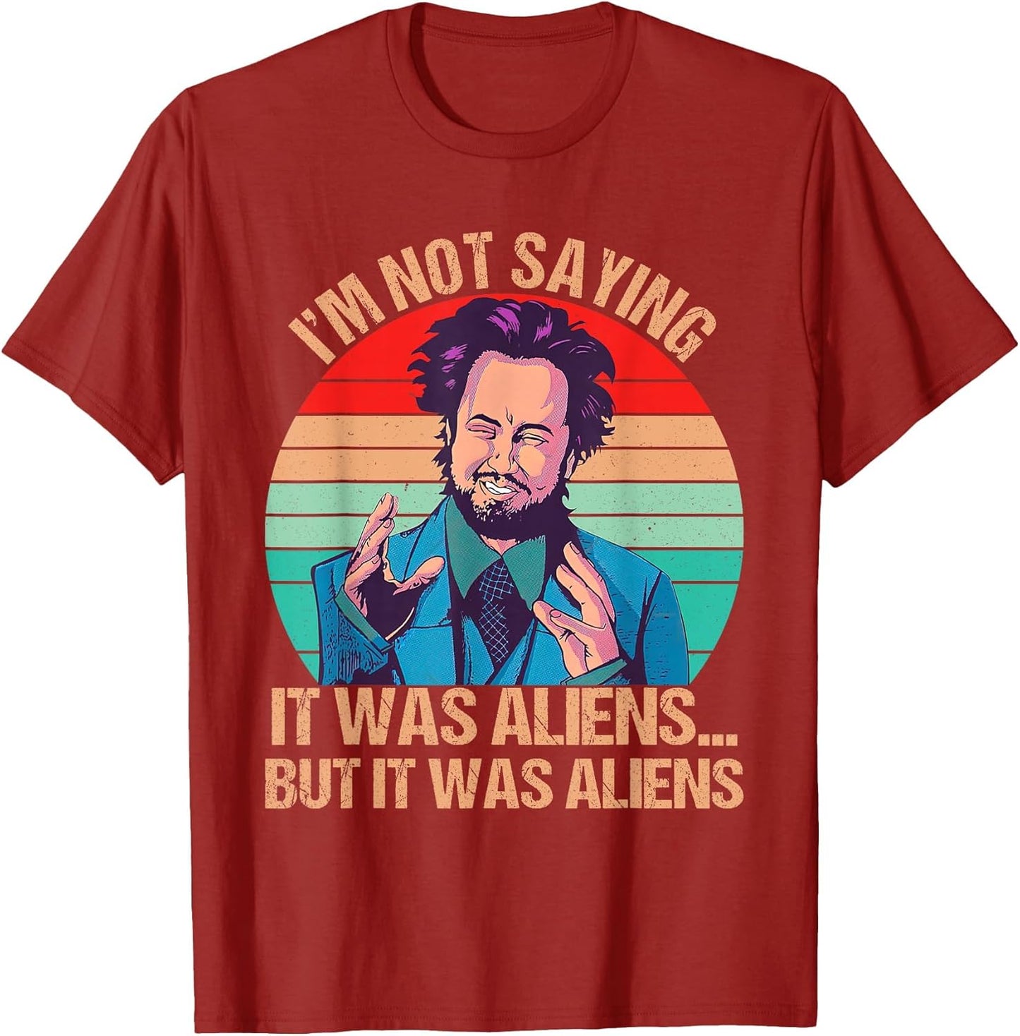 I'm Not Saying It was Aliens But It was Aliens Funny Vintage