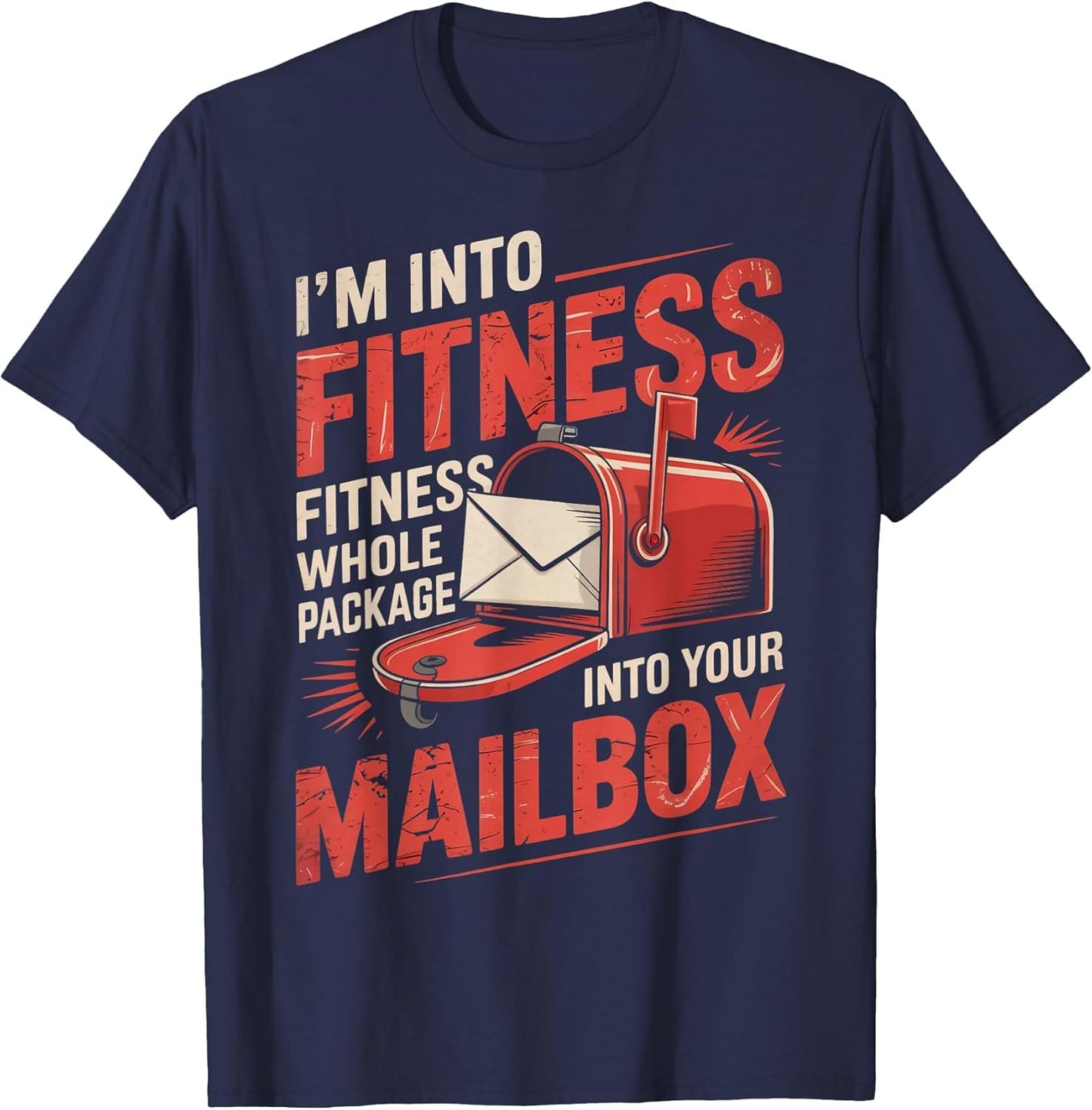 I'm Into Fitness Post Office Postal Worker Postman Mailman
