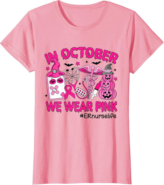 in October We Wear Pink ER Nurse Life Breast Cancer