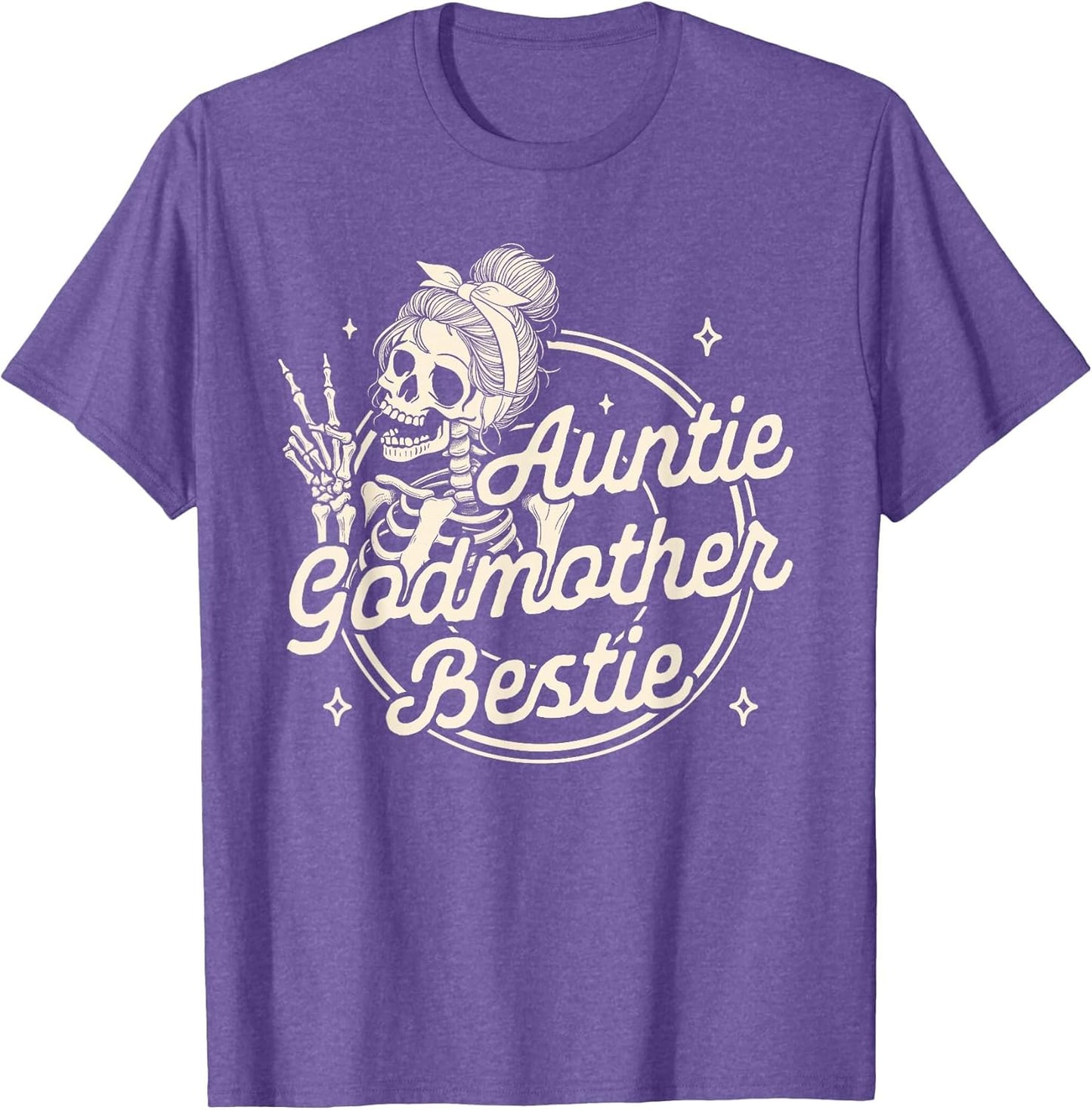 Godmother Aunt Skeleton Mother’s Day Auntie Godmother Bestie