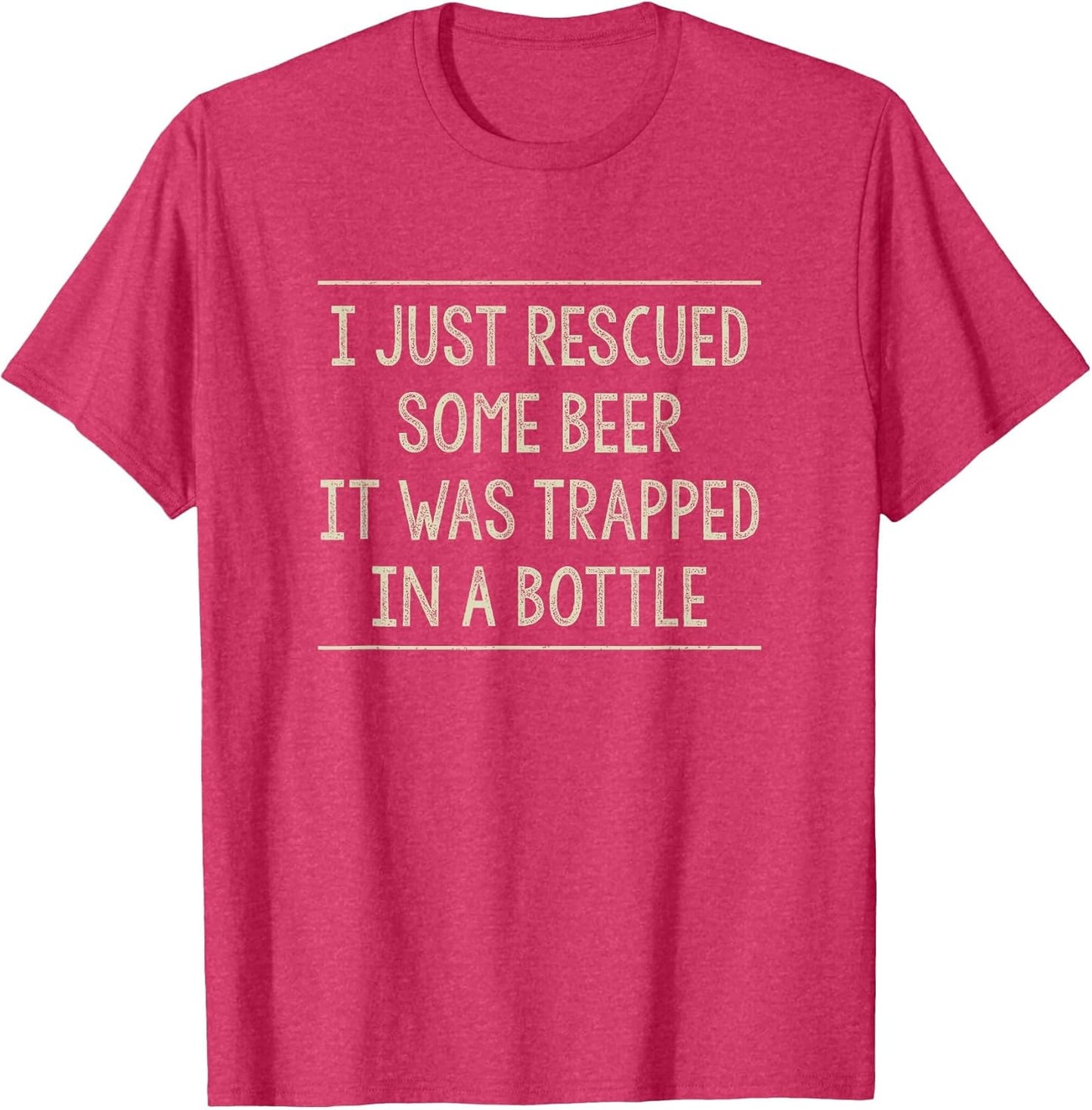 I Just Rescued Some Beer - It was Trapped in A Bottle