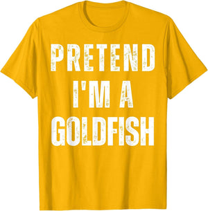 Pretend I'm a Goldfish Matching Costume Funny Halloween