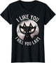 I Like You I Kill You Last Funny Horror Cat Men Women