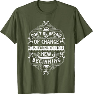 Motivation Quote for Your Life Don't be Afraid of Change