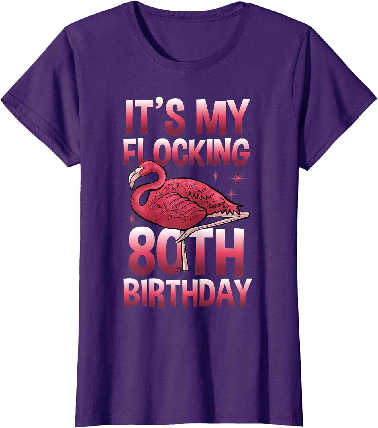 It's My Flocking 80 Years Old Flamingo Birthday 80th B-Day