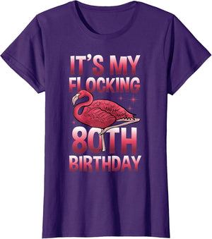 It's My Flocking 80 Years Old Flamingo Birthday 80th B-Day