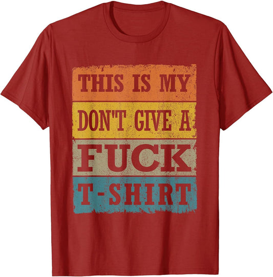 This is My Don't Give A Fuck- Retro Bad Attitude