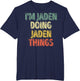 I'm Jaden Doing Jaden Things Shirt Personalized First Name