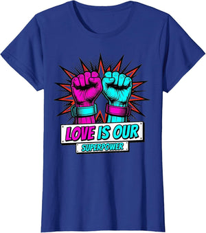 Love Is Our Superpower Inspirational Design